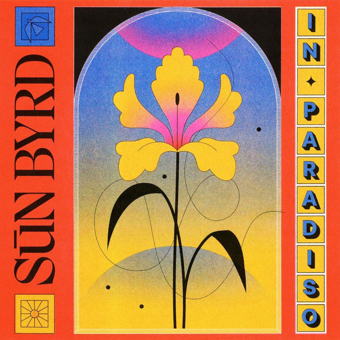 Sun Byrd In Paradiso Vinyl LP 2025