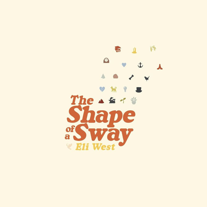 Eli West The Shape Of A Sway Vinyl LP 2025