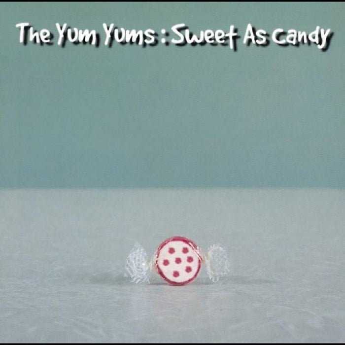 The Yum Yums Sweet As Candy Vinyl LP 2024