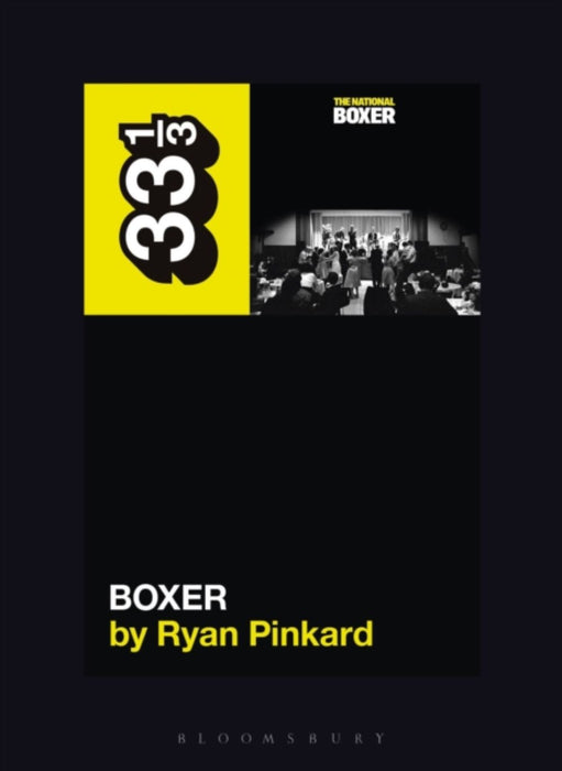 Ryan Pinkard The National's Boxer Paperback Music Book (33 1/3) 2022