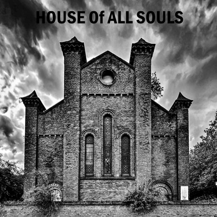 House Of All Souls (Self Titled) Vinyl LP Due Out 21/02/25