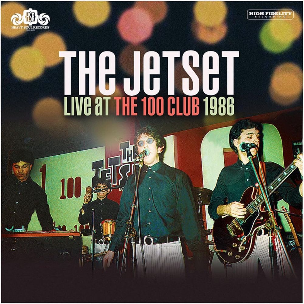 The Jetset Live At The 100 Club 1986 Vinyl LP Due Out 06/03/26 — Assai ...