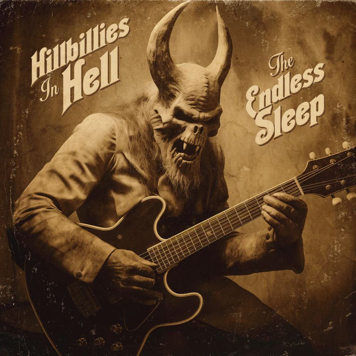 Hillbillies In Hell: The Endless Sleep (1958-1973) Vinyl LP RSD 2025