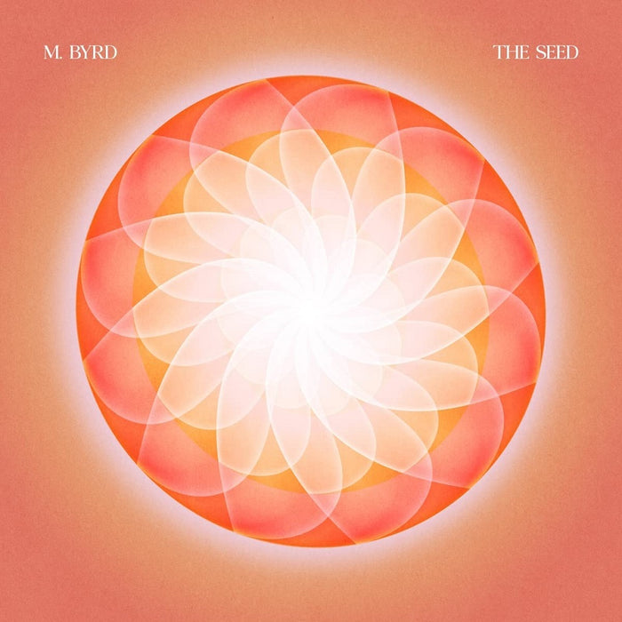 M. Byrd The Seed Vinyl LP 2023