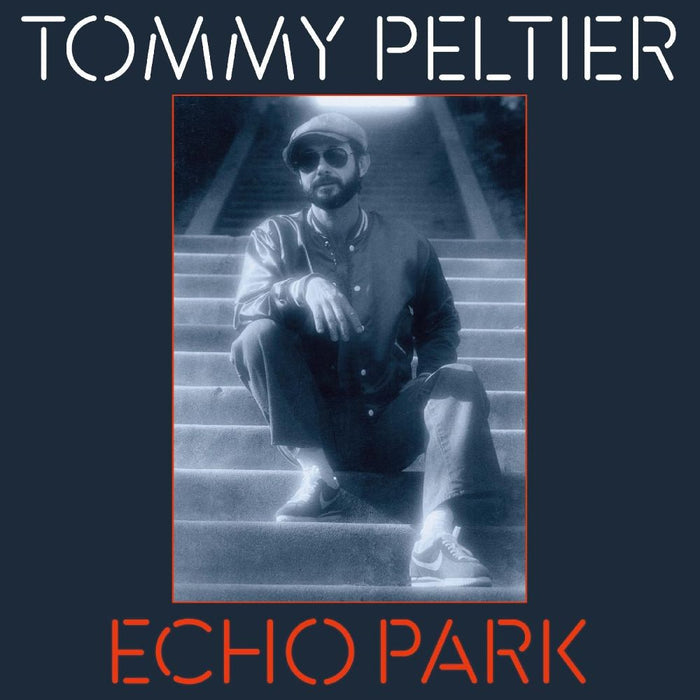 Tommy Peltier Echo Park (The 70's Sessions) Vinyl LP Indies 2026