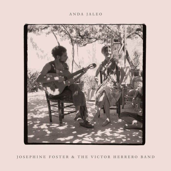 Josephine Foster and the Victor Herrero Band Anda Jaleo Vinyl LP RSD2024