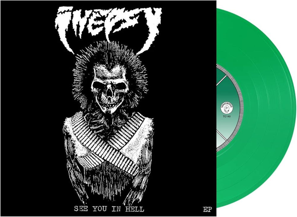 Inepsy See You in Hell 7" Vinyl EP Green Colour Due Out 06/12/24