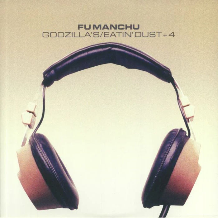 Fu Manchu Godzilla’s/Eatin’ Dust +4 Vinyl LP Due Out 29/05/26