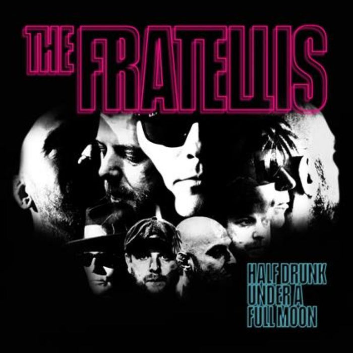 The Fratellis Half Drunk Under A Full Moon Vinyl LP 2021