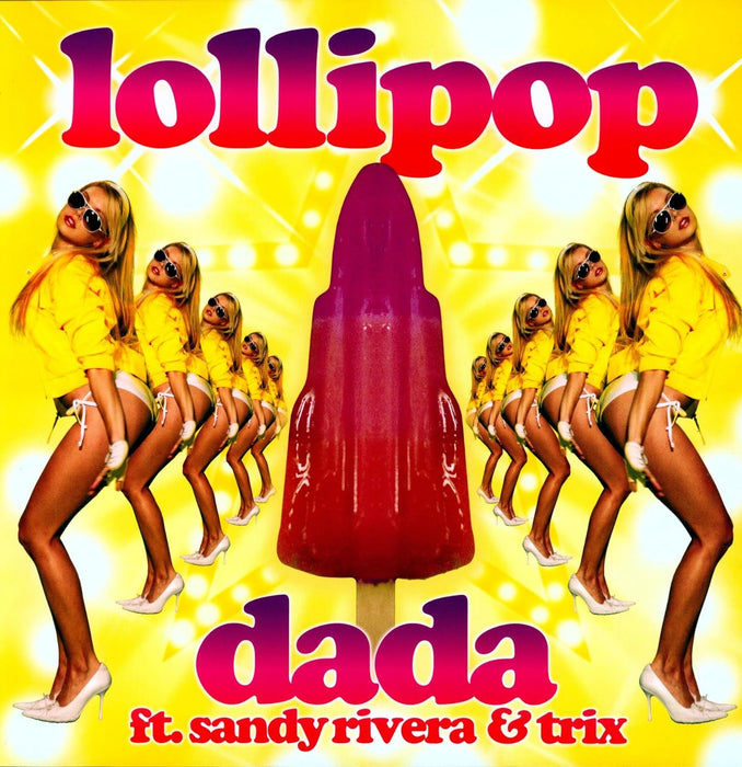 Dada Ft. Sandy Rivera & Trix Lollipop 12" Vinyl Single 2007