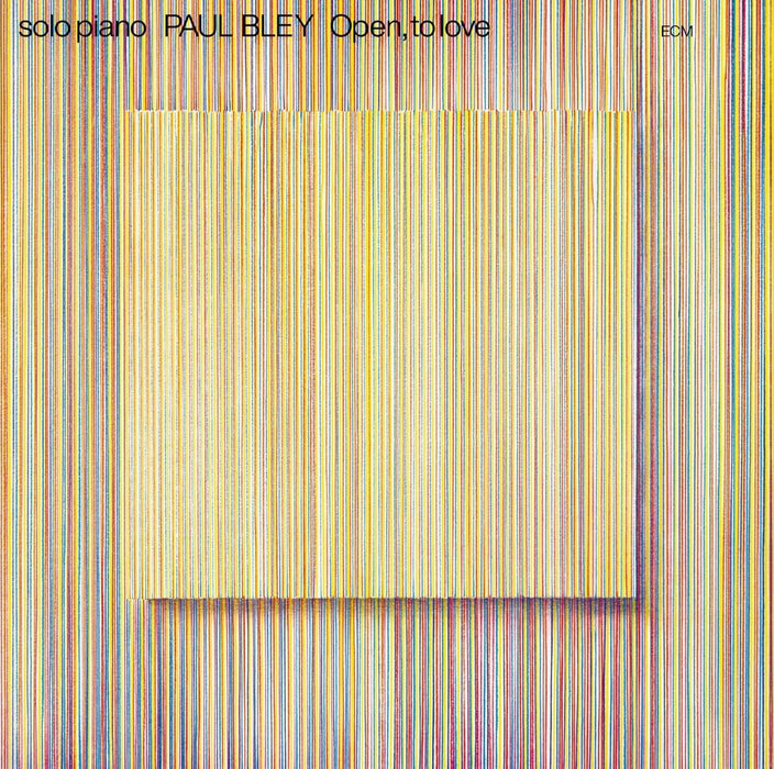 Paul Bley: Open, To Love Vinyl LP 2025