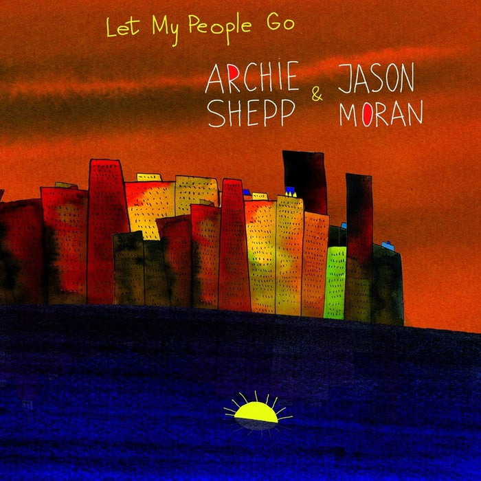 Archie Shepp & Jason Moran Let My People Go Vinyl LP 2023