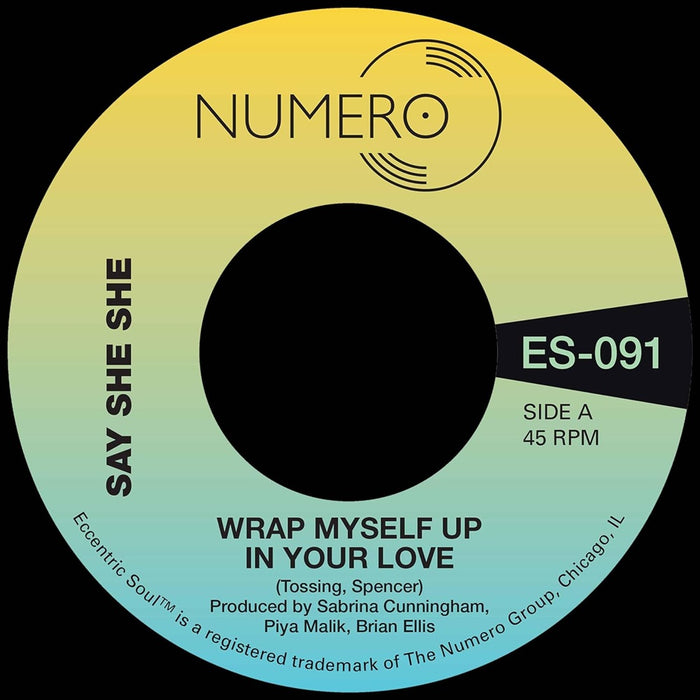 Say She She Wrap Myself Up In Your Love 7" Vinyl Single 2024
