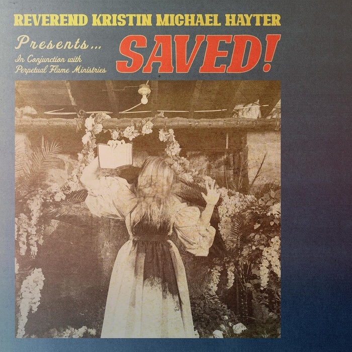 Reverend Kristin Michael Hayter SAVED! Vinyl LP 2023