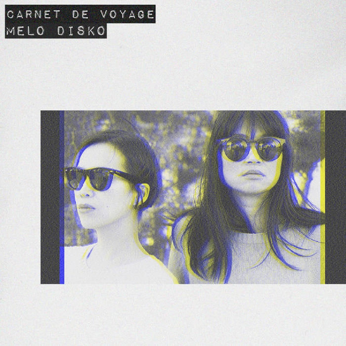 Carnet De Voyage Melo Disko Vinyl LP 2023