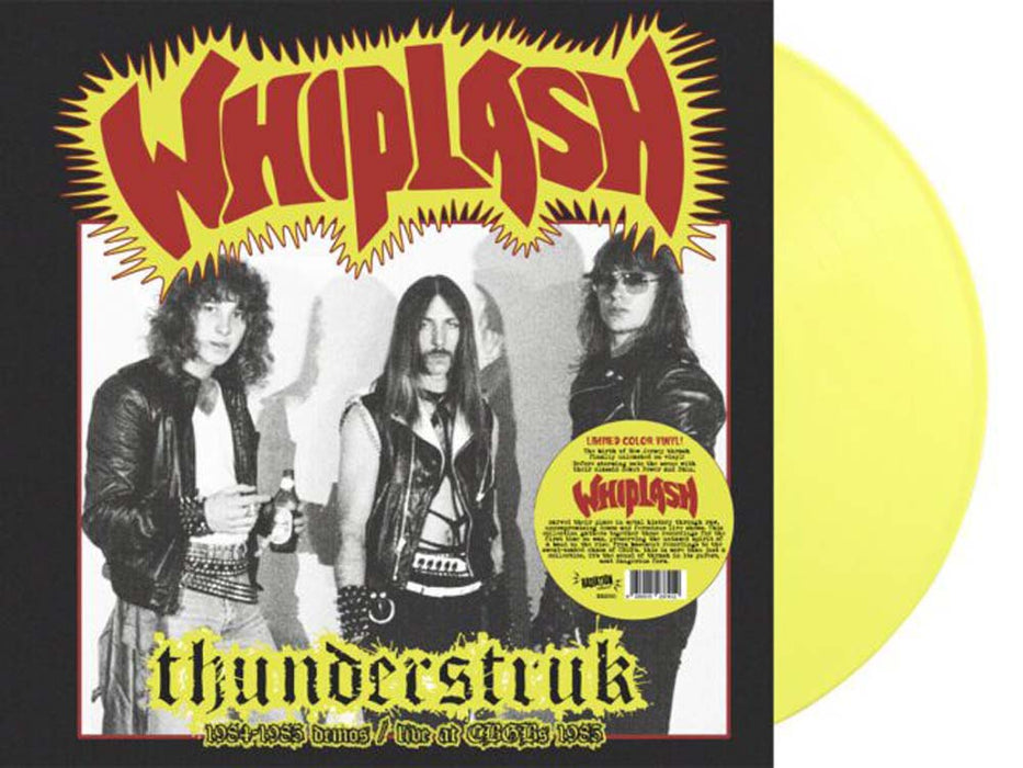 Whiplash Thunderstruk: 1984-1985 Demos / Live At Cbgb'S 1983 Vinyl LP Yellow Colour Due Out 12/12/25