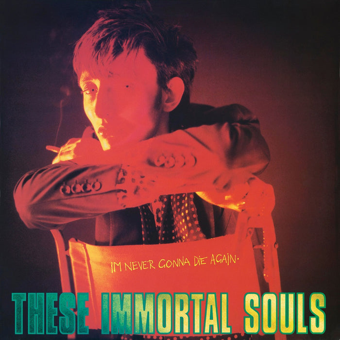 These Immortal Souls I'm Never Gonna Die Again Vinyl LP 2024