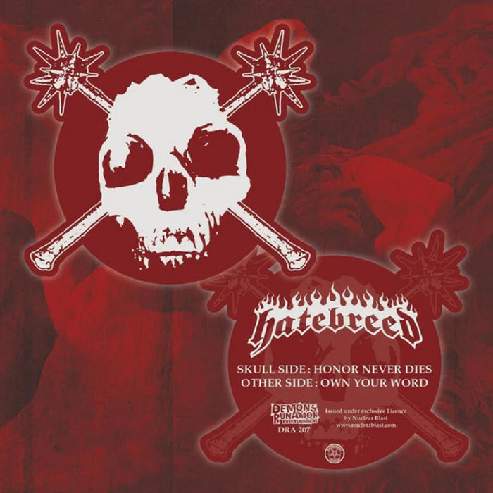 Hatebreed Honor Never Dies / Own Your World 12" Vinyl Single Picture Disc 2023