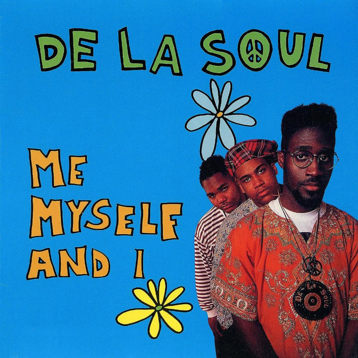 De La Soul Me Myself And I 7" Vinyl Single 2023