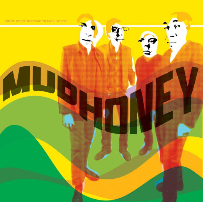 Mudhoney Since We've Become Translucent Vinyl LP 2015