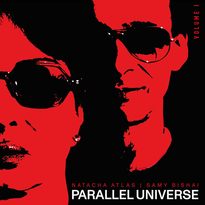 Natacha Atlas & Samy Bishai Parallel Universe (volume 1) Vinyl LP Due Out 24/07/26