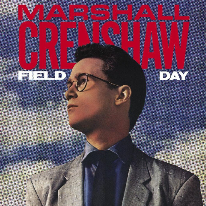 Marshall Crenshaw Field Day Vinyl LP Deluxe 2023