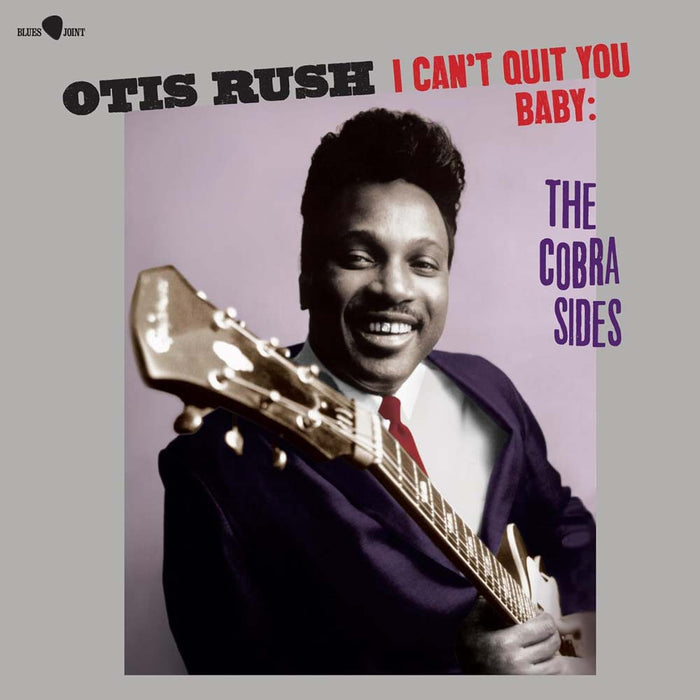 Otis Rush I Can'T Quit You Baby - The Cobra Sides Vinyl LP 2024