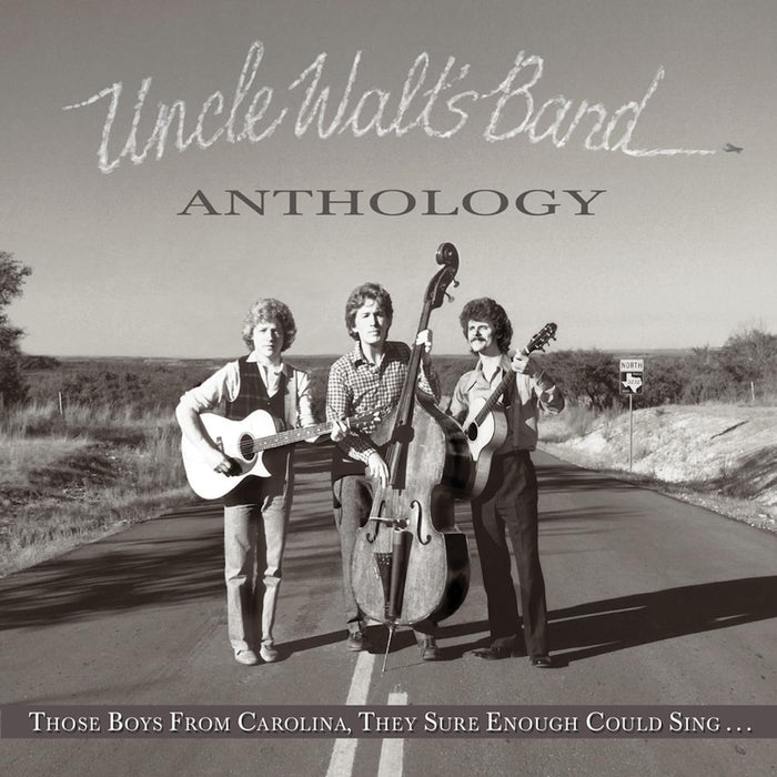 Uncle Walt's Band Anthology: Those Boys From Carolina, They Sure Enough Could Sing Vinyl LP 2024