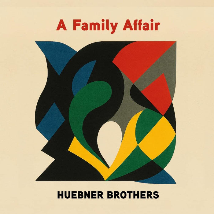 Huebner Brothers a Family Affair Vinyl LP Due Out 22/05/26