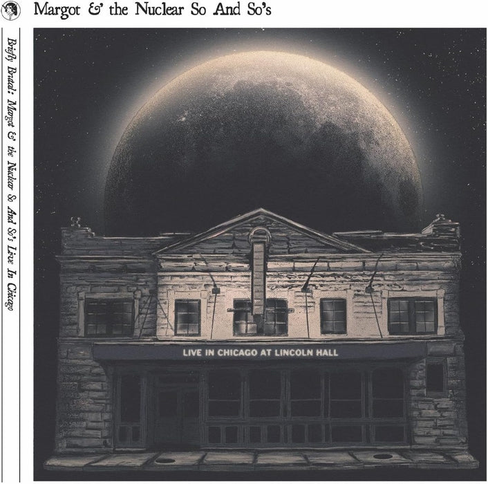 Margot and the Nuclear So and Sos Briefly Brutal - Live In Chicago (Deluxe Edition) Vinyl LP 2024