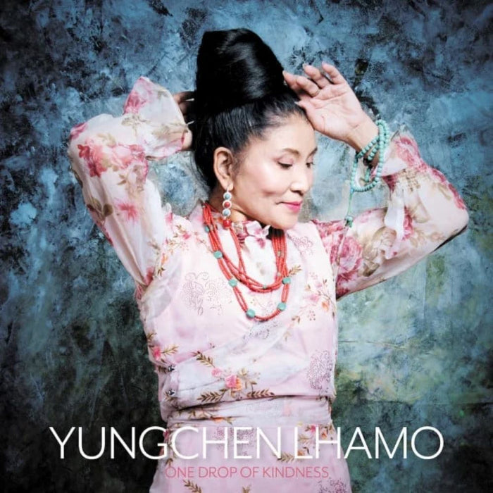 Yungchen Lhamo One Drop of Kindness Vinyl LP 2023