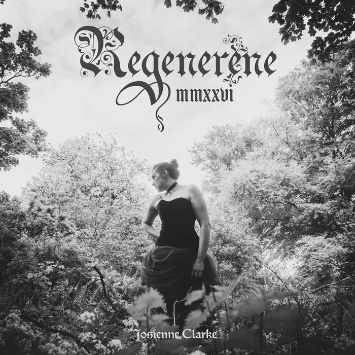 Josienne Clarke Regenerene MMXXVI CD Due Out 20/11/26