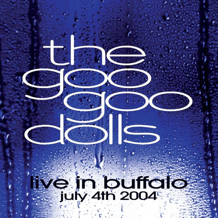 The Goo Goo Dolls Live In Buffalo July 4th 2004 Vinyl LP Clear Colour 2024