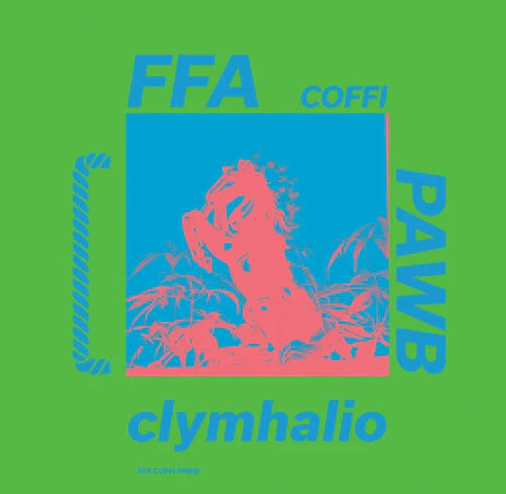 Ffa Coffi Pawb Clymhalio Vinyl LP Green Colour 2025