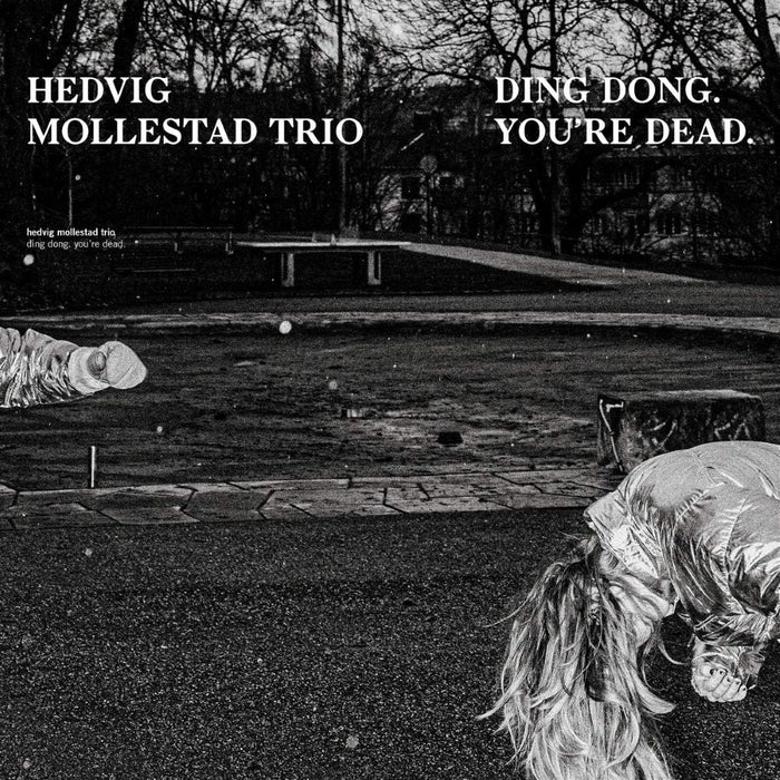 Hedvig Mollestad Trio Ding Dong. You're Dead Vinyl LP
