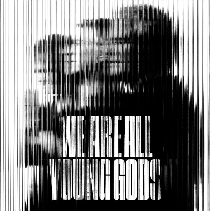 The Young Gods WE ARE ALL YOUNG GODS (Live at fri-son 19.12.2025) Vinyl LP + CD Due Out 30/10/26