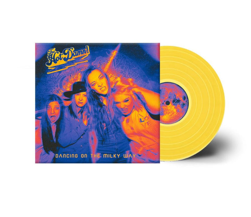 The Hot Damn! Dancing On The Milky Way Vinyl LP Due Out 27/09/24