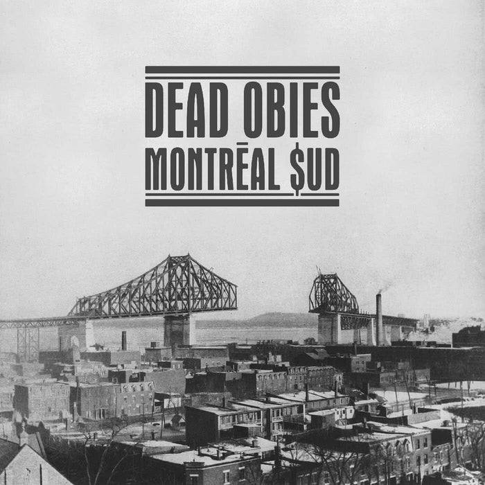 Dead Obies - Montreal $Ud Vinyl LP Due Out 05/06/26