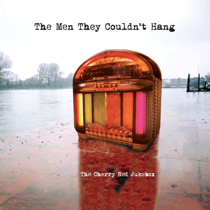 The Men They Couldn't Hang The Cherry Red Jukebox Vinyl LP Colour RSD 2025