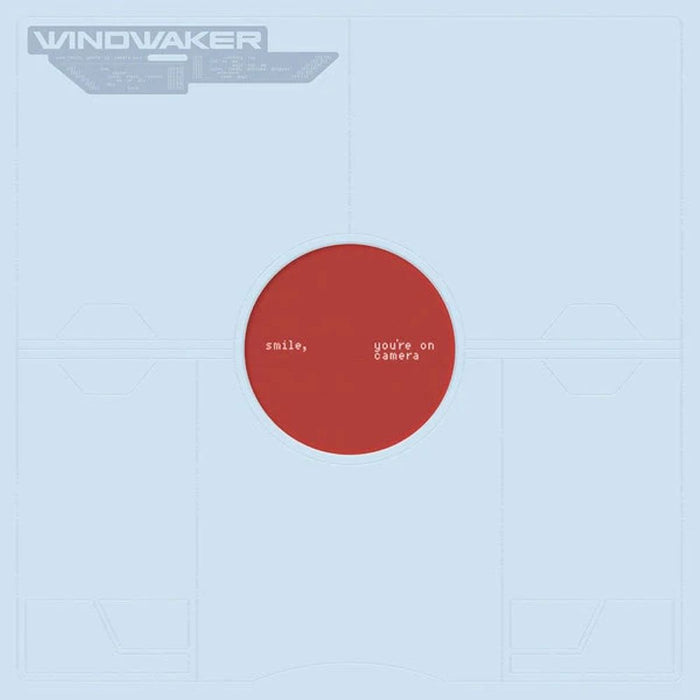 Windwaker smile, you're on camera Vinyl LP Red Smoke Colour Due Out 23/10/26