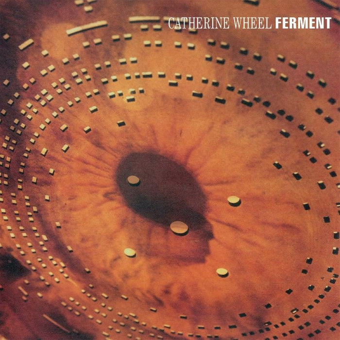 Catherine Wheel Ferment Vinyl LP + 12" EP 2023