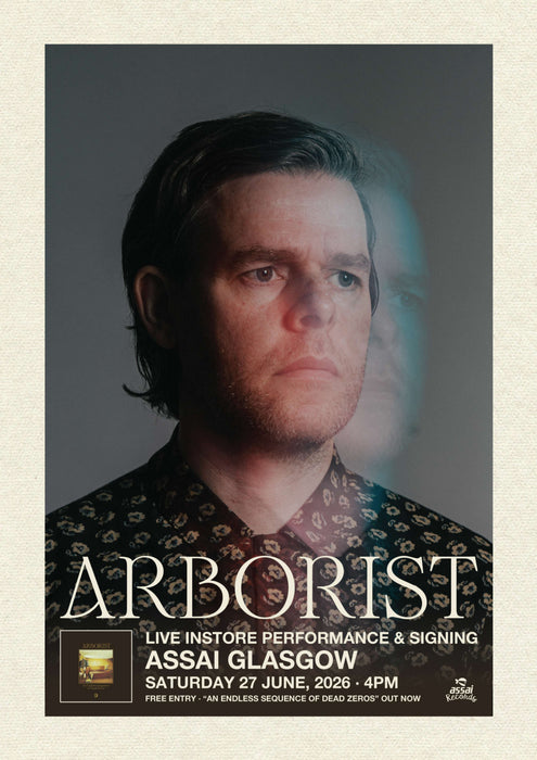Arborist An Endless Sequence of Dead Zeros Instore Performance & Signing Glasgow (4pm Saturday 27th June 2026)