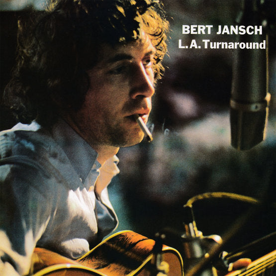 Bert Jansch - L.A. Turnaround LP Blue Vinyl & CD RSD2018