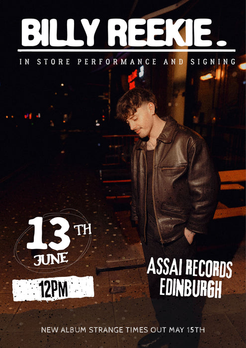 Billy Reekie Strange Times Instore Performance & Signing Edinburgh (12pm Saturday 13th June 2026)