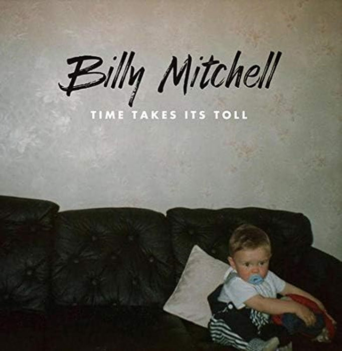 Billy Mitchell Time Takes Its Toll CD 2019