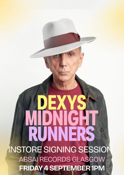 Dexys Midnight Runners LOVE Instore Signing Session Glasgow Priority Entry with Pre-Order (1pm Friday 4th September 2026)