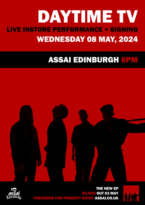 Daytime TV Island. Instore Performance & Signing Edinburgh - Priority Entry with Pre-Order (6pm Wednesday 8th May 2024)