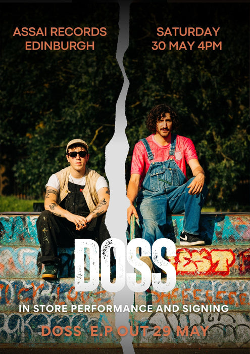 Doss Instore Performance & Signing Edinburgh (4pm Saturday 30th May 2026)