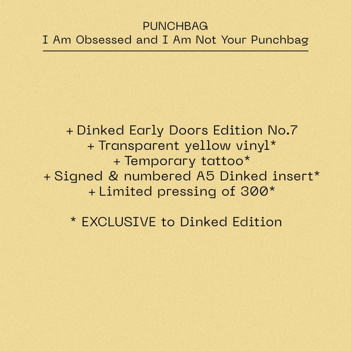 PUNCHBAG I Am Obsessed / I Am Not Your Punchbag Vinyl LP 2026 Dinked Early Doors #07