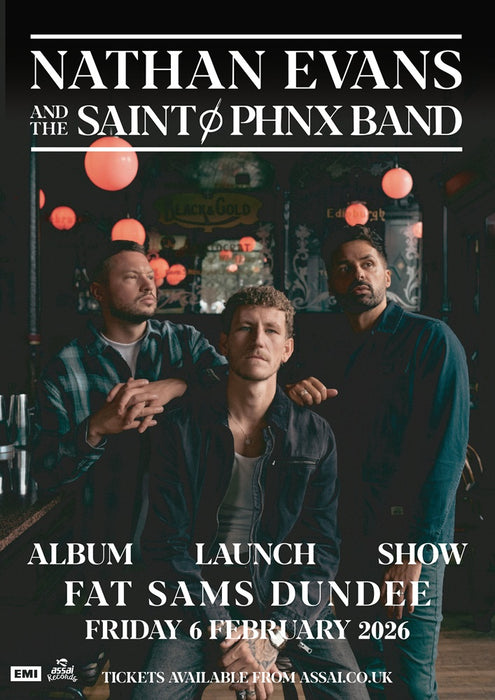 Nathan Evans & The Saint PHNX Band Angel's Share Fat Sams Dundee Ticket Bundle Friday 6th February 2026